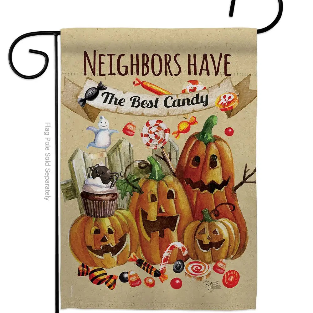 Neighbors Have the Best Candy Garden Flag