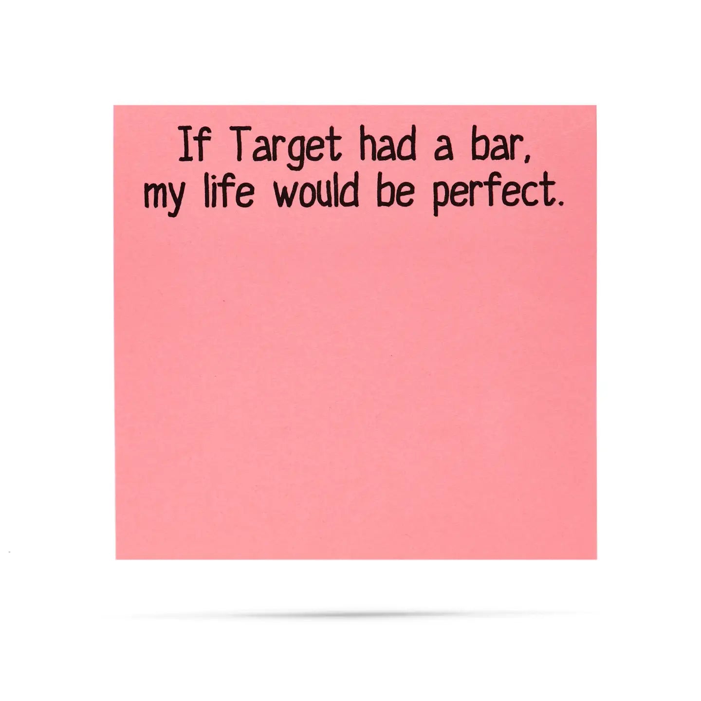 If Target Had A Bar Sticky Notes