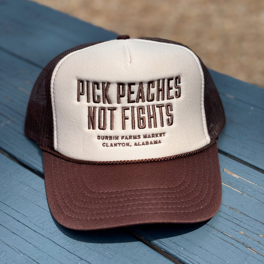 Khaki & Brown Pick Peaches Not Fights Foam Trucker Hat