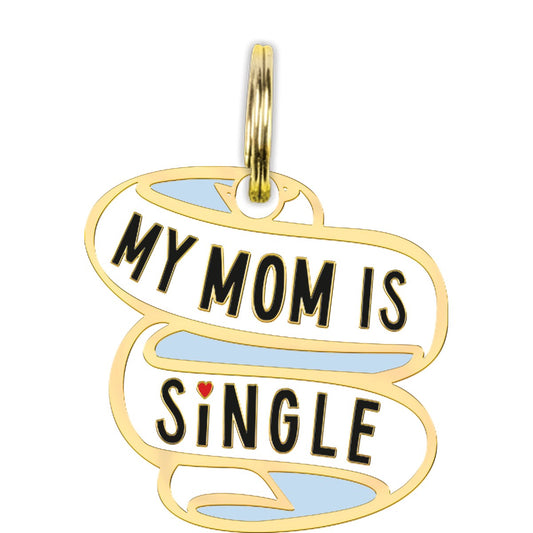 Mom is Single Collar Charm