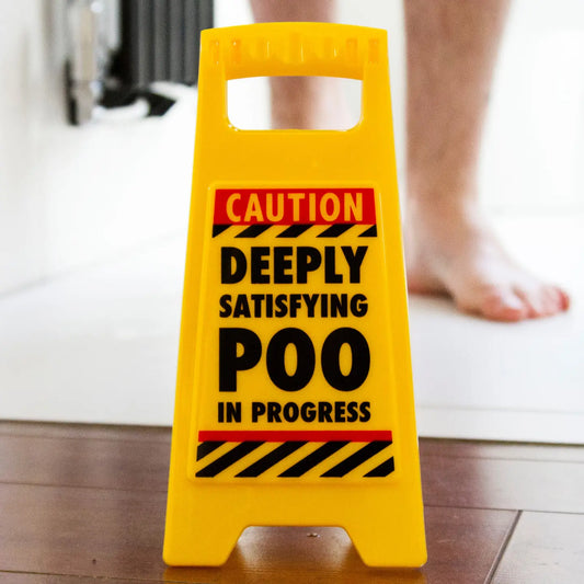 Satisfying Poo Warning Sign