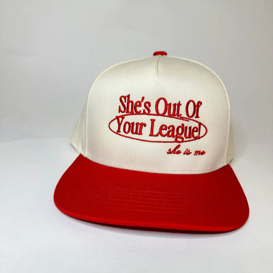 She's Out of Your League Hat