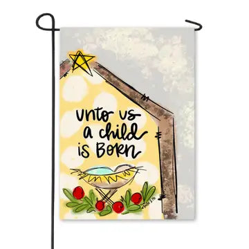 Unto Us A Child Is Born Garden Flag