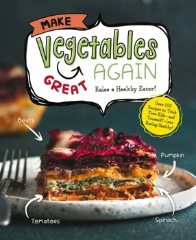 Make Vegetables Great Again Cookbook