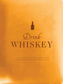 Drink Whiskey Book