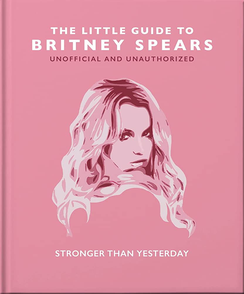 The Little Guide to Britney Spears