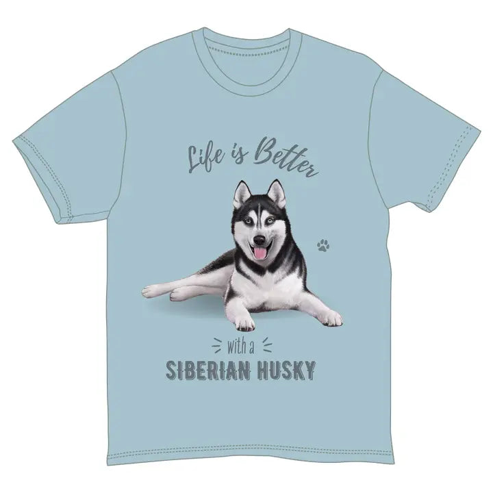 Siberian Husky | Life is Better Tee