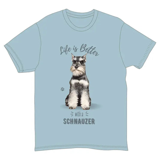 Schnauzer | Life is Better Tee