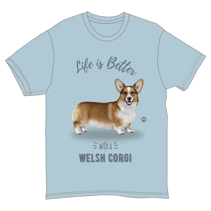 Welsh Corgi | Life is Better Tee