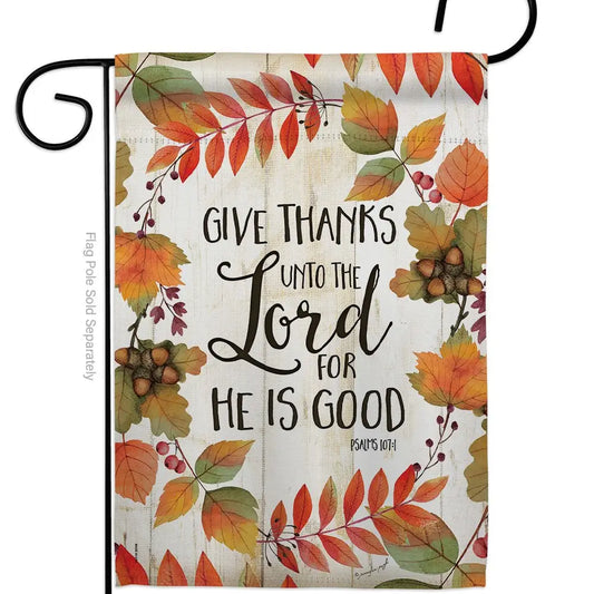 Give Thanks Unto the Lord Garden Flag