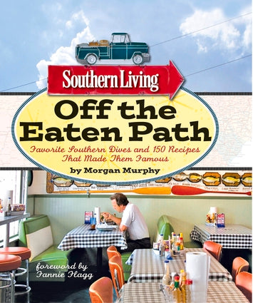Southern Living Off the Eaten Patch Cookbook