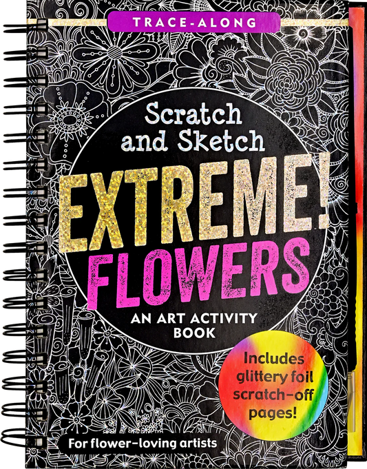 Extreme Flowers Scratch & Sketch