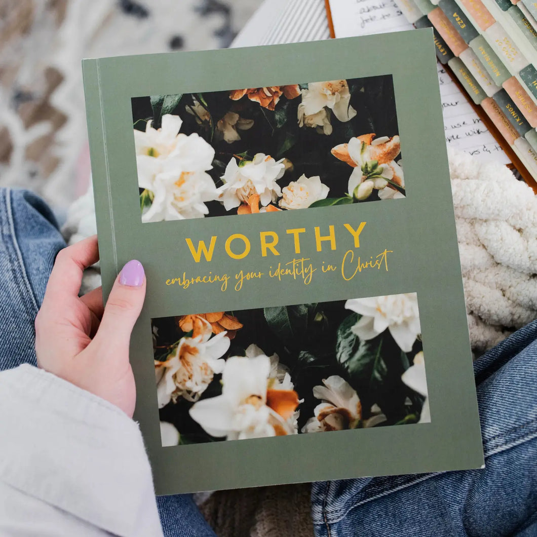 Worthy |Embracing Your Identity in Christ