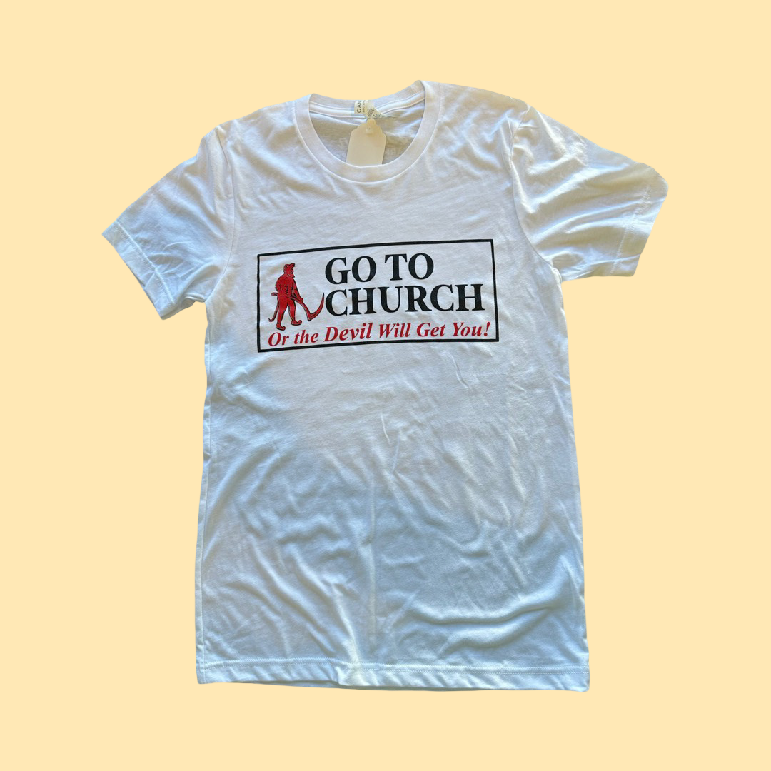 Go To Church Tee