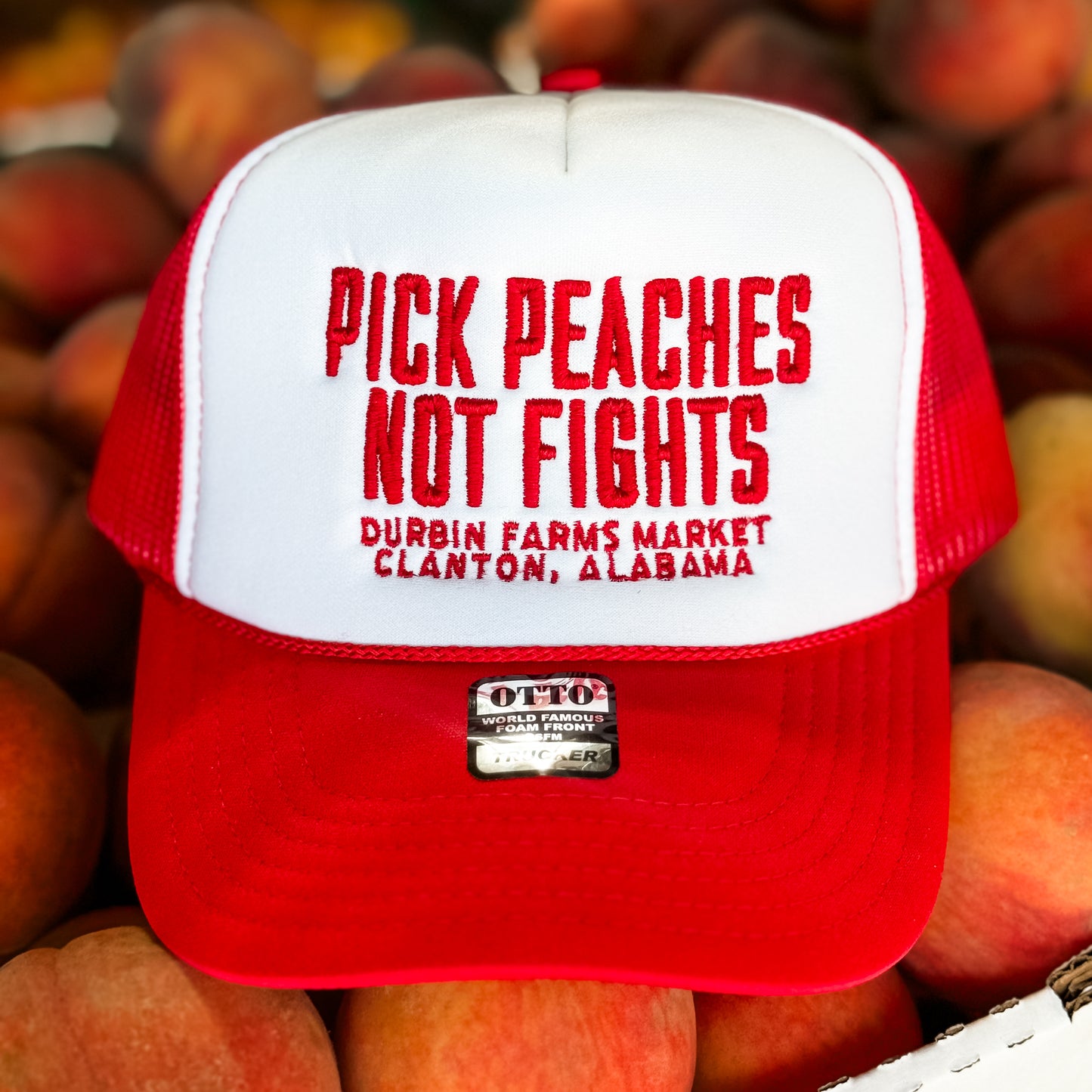 Red & White Pick Peaches Not Fights Foam Trucker Hat