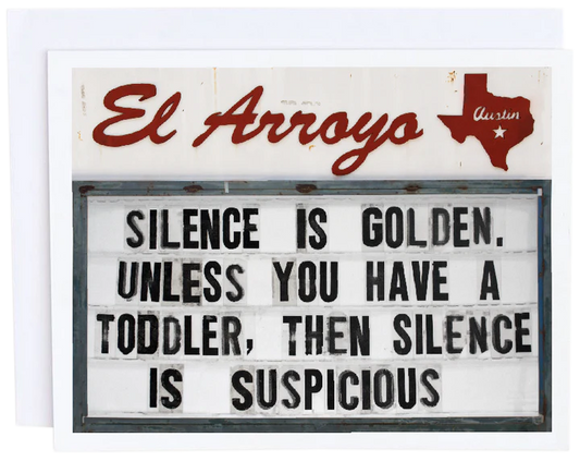 Silence is Golden Card