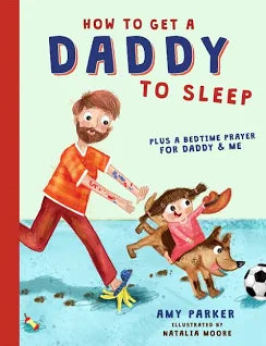 How to Get a Daddy to Sleep Book