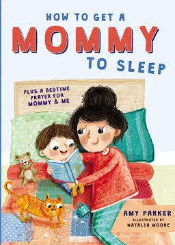 How to Get a Mommy to Sleep Book