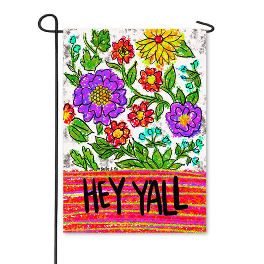 Hey Y'all Floral Garden Flag